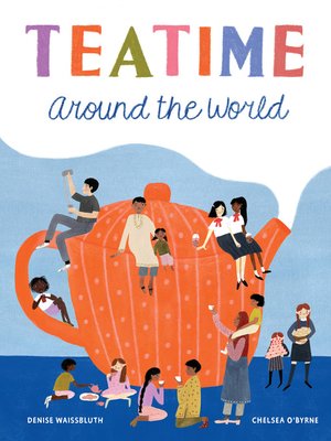 cover image of Teatime Around the World